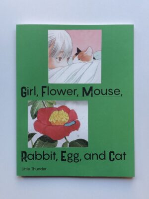 Girl, Flower, Mouse, Rabbit, Egg, and Cat