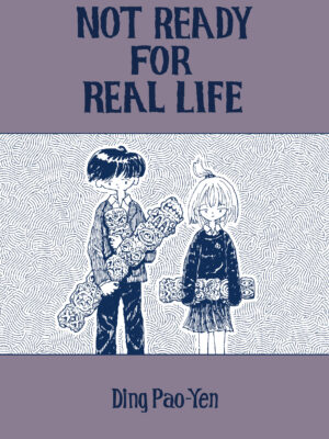 Not Ready For Real Life